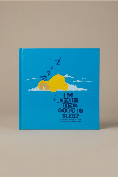 Im Never Ever Going to Sleep - Shehan and Lalith Karunatilaka